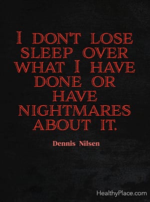 我不会因为我做过的事而失眠，也不会为此做噩梦。丹尼斯流行病学