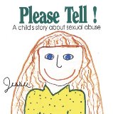 请告诉!一个关于性虐待的孩子的故事(早期步骤)