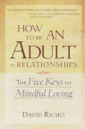 如何在关系中成为一个成年人:正念爱的五个关键